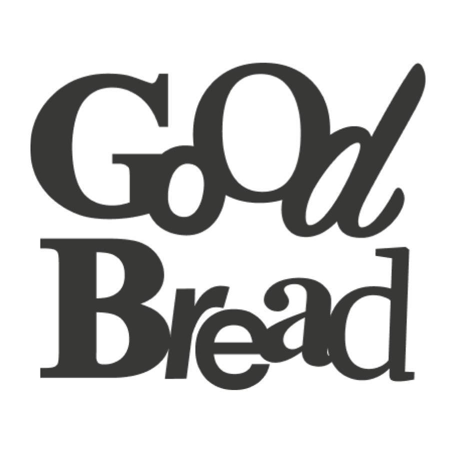 GOOD BREAD FROM GOOD PEOPLE